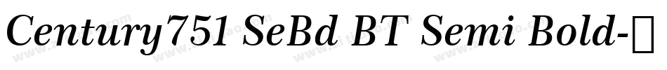 Century751 SeBd BT Semi Bold字体转换